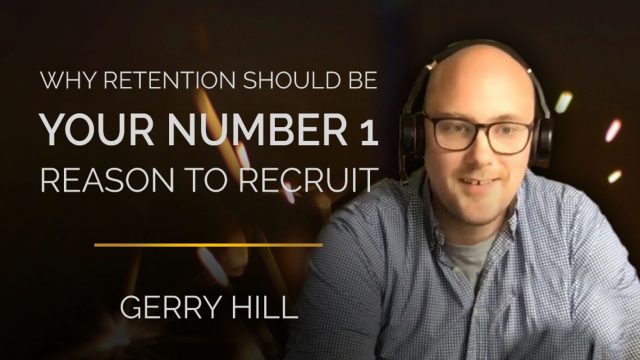 Why Retention Should Be Your Number 1 Reason To Recruit