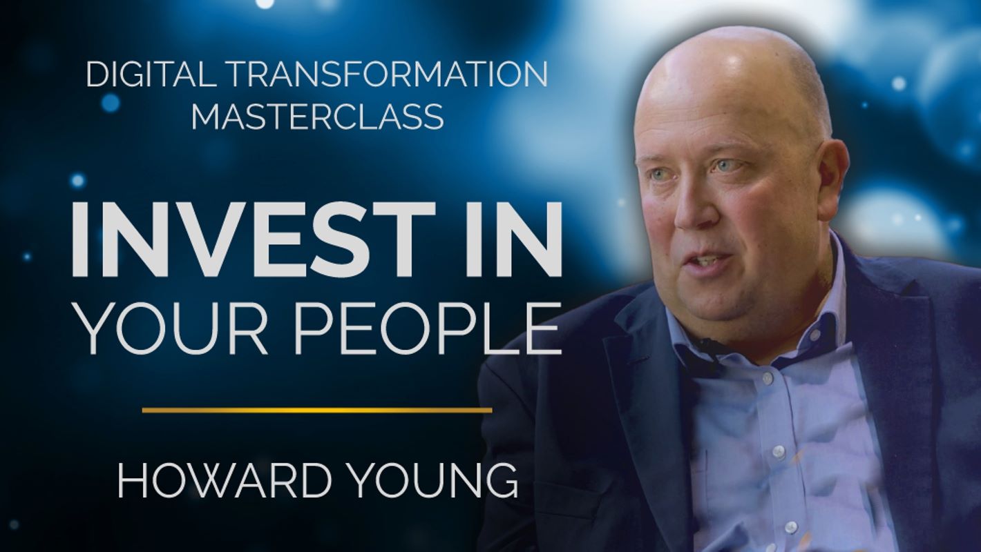 Digital Transformation MasterClass – Invest In Your People