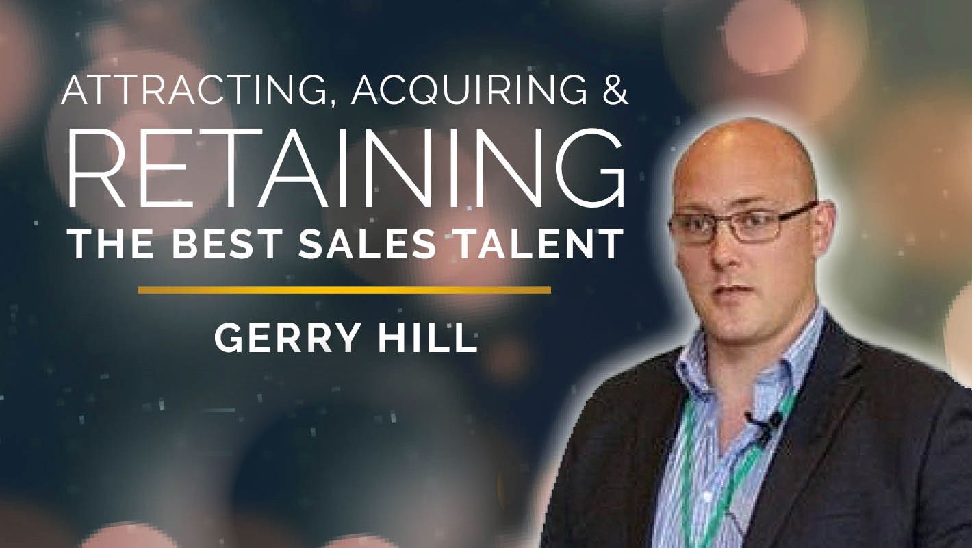 Attracting, Acquiring & Retaining The Best Sales Talent