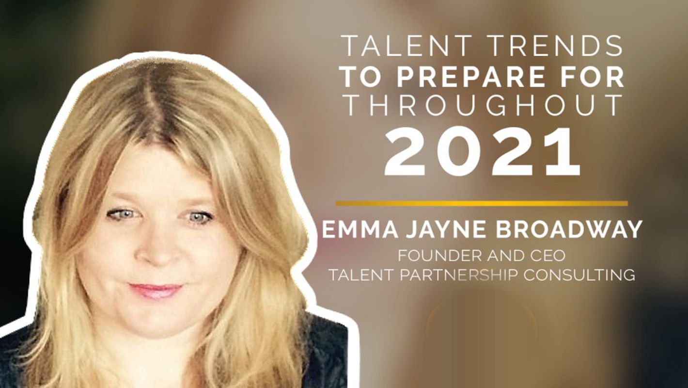 Talent Trends For 2021