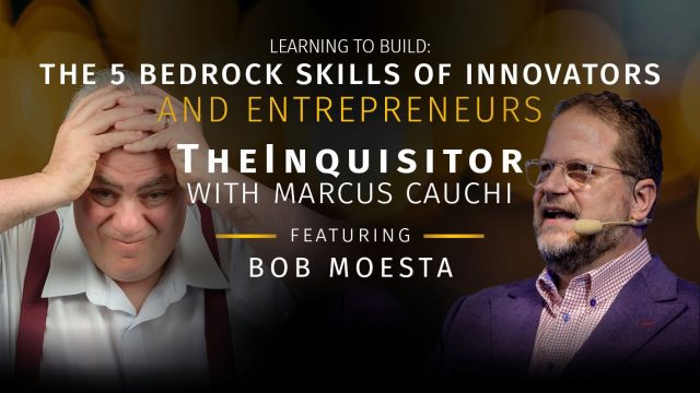 TheInquisitor – Learning to Build: The 5 Bedrock Skills of Innovators and Entrepreneurs