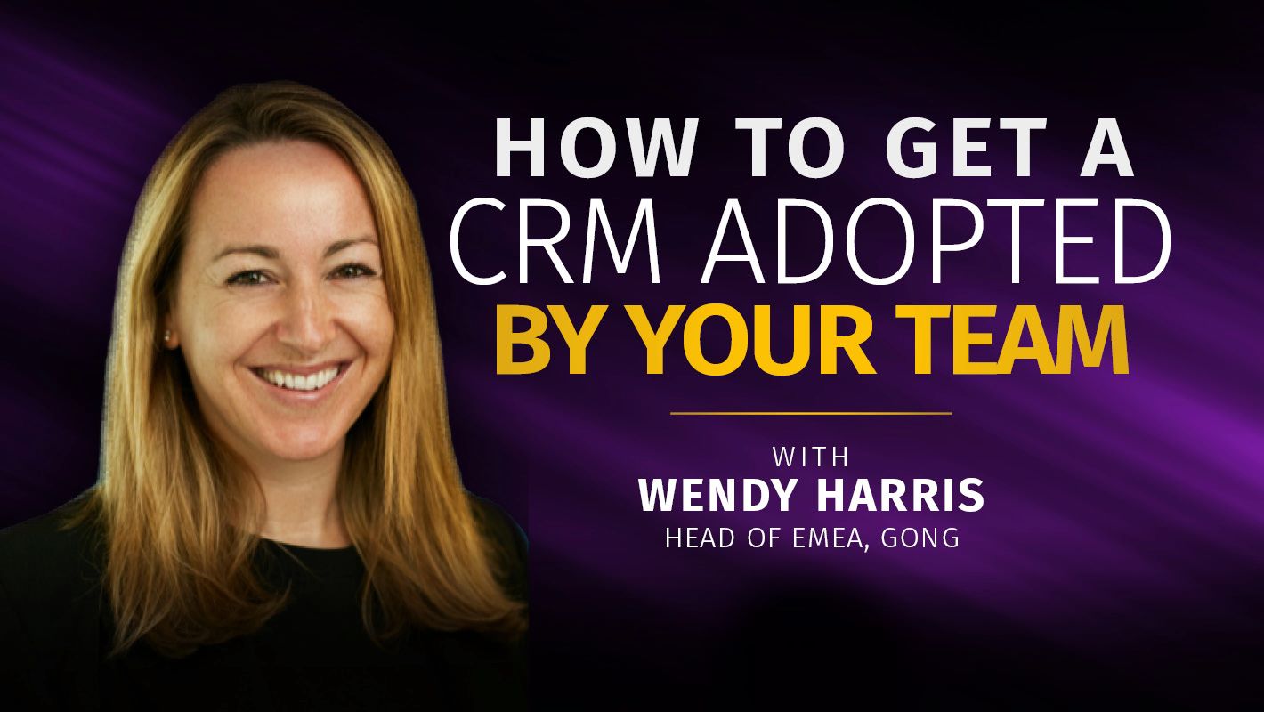 <strong>How to get a CRM adopted by your team</strong>