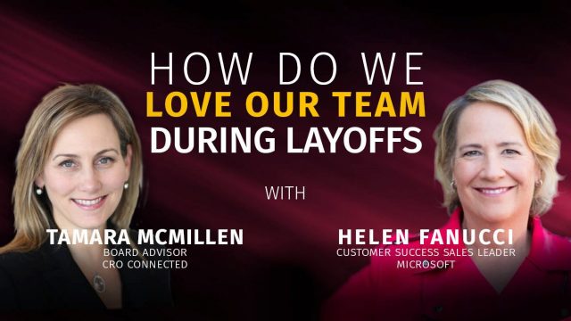 How do we love our team during layoffs?