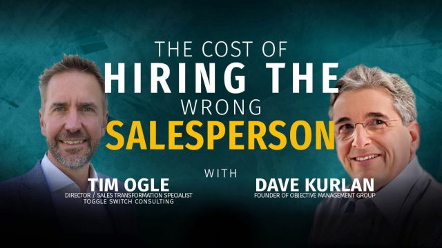 The Cost of Hiring the Wrong Salesperson