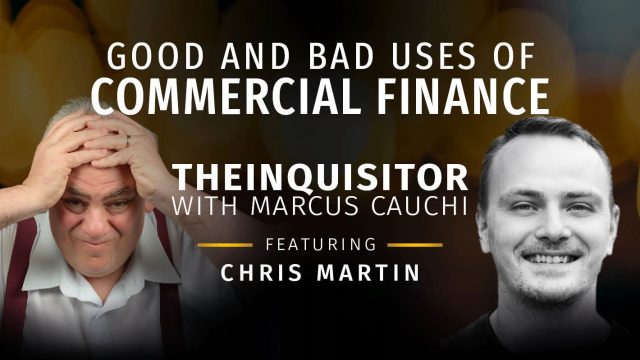 TheInquisitor – Some Sage Advice on Good and Bad Uses of Commercial Finance