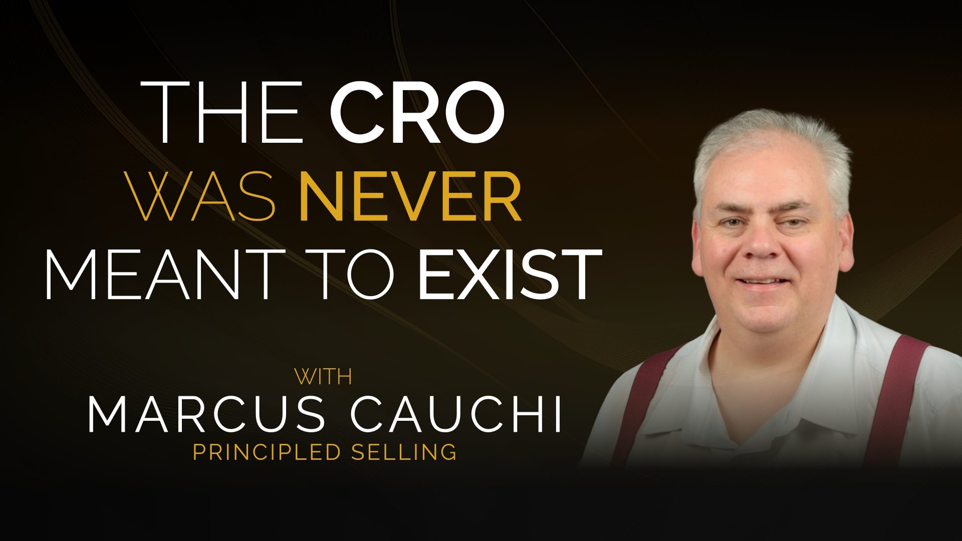 Marcus Cauchi – The CRO was never meant to exist